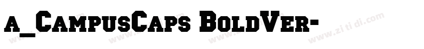 a_CampusCaps BoldVer字体转换